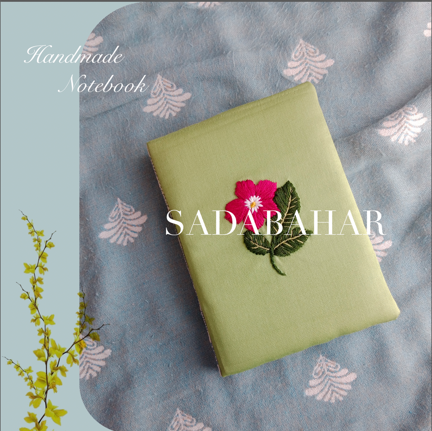 SADABAHAR - Hand Embroidered Notebook